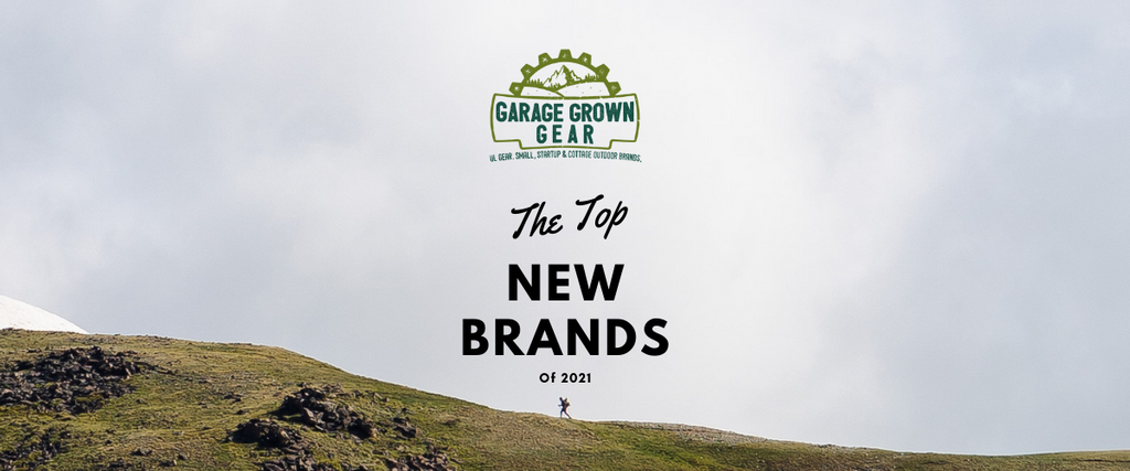 Top New Outdoor Brands of 2021 – Garage Grown Gear